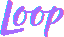 Loop
